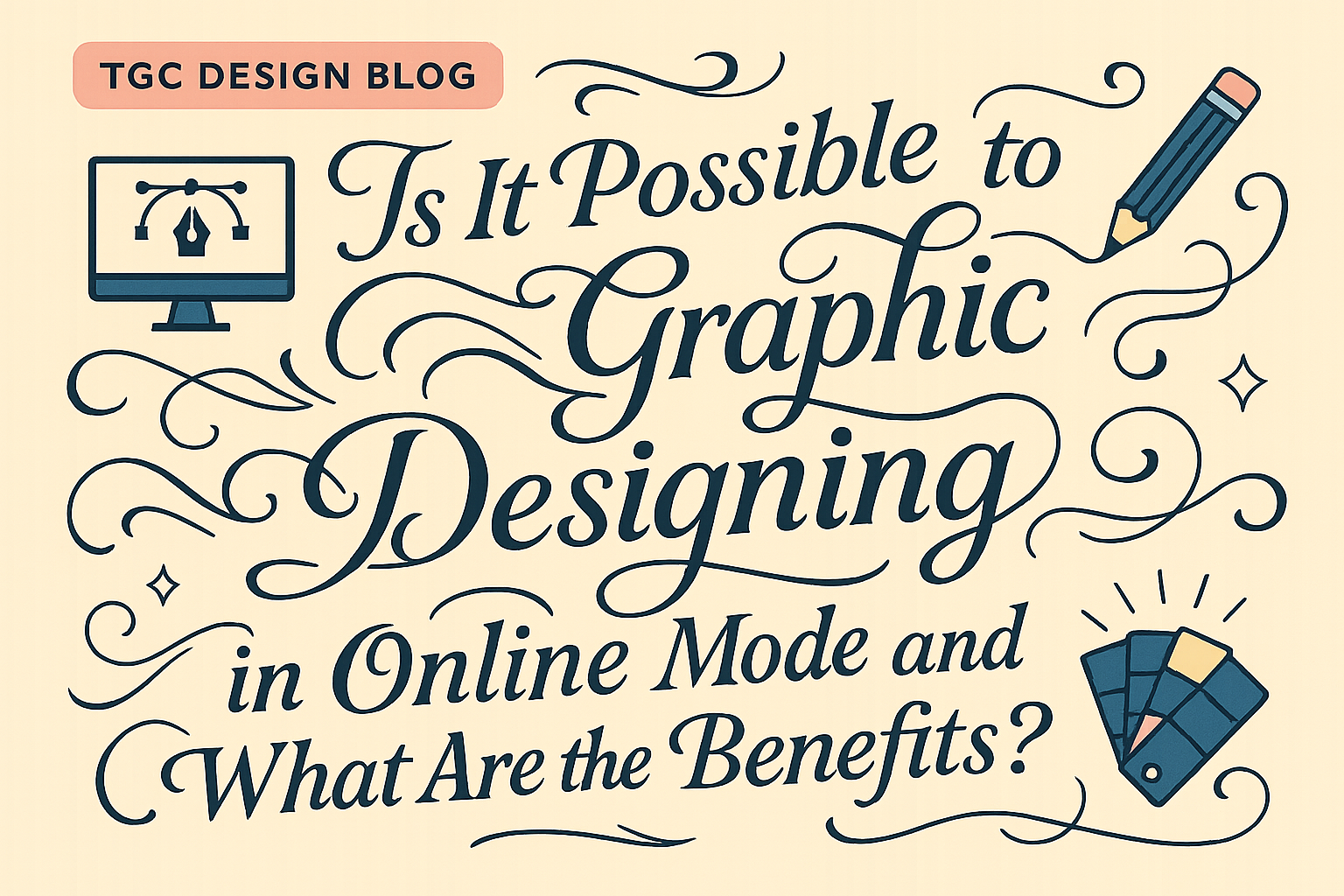 Is It Possible to Learn Graphic Designing in Online Mode and What are the Benefits?